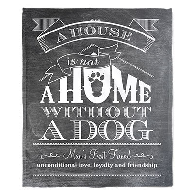 50" x 60" A House Is Not a Home Dog Plush Minky Blanket