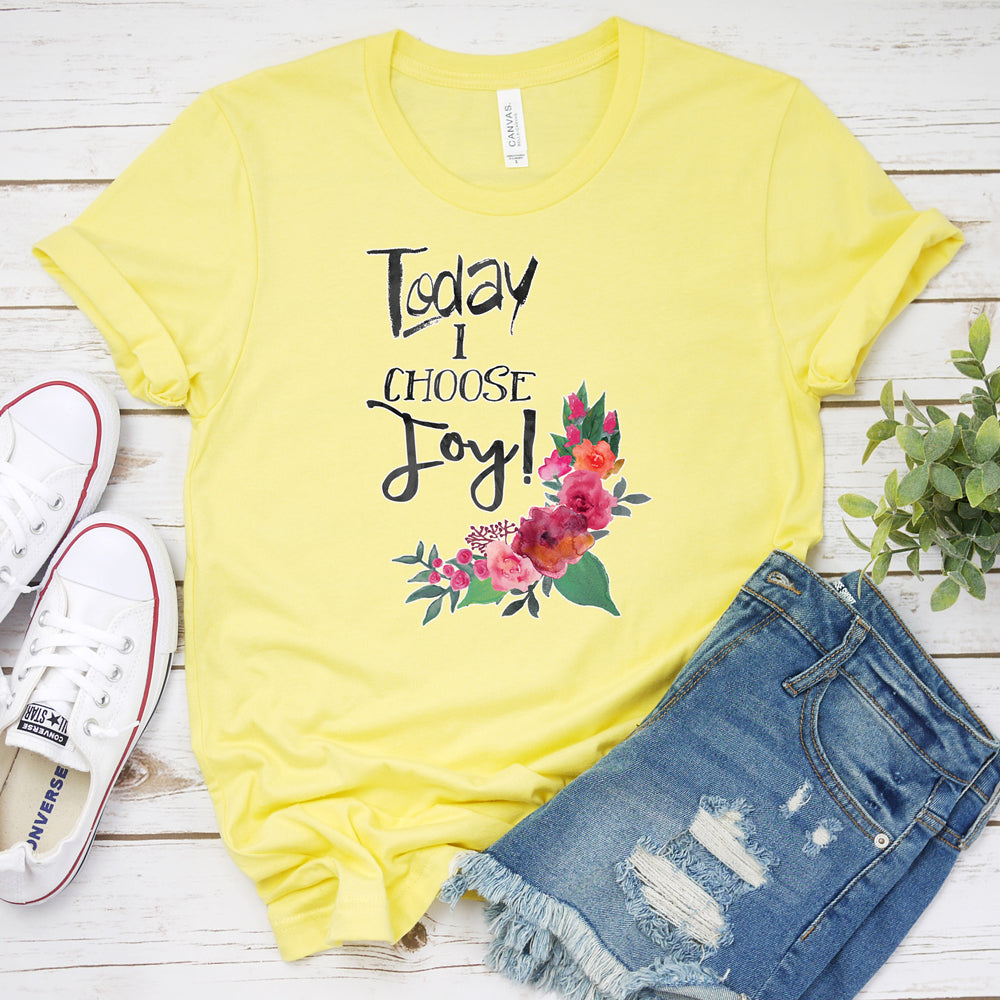 Inspirational T-shirt, Today I Choose Joy Tee