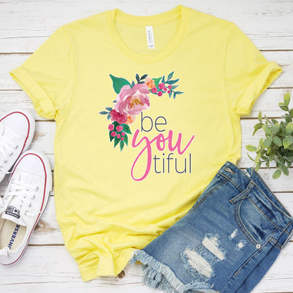 Inspirational T-shirt, Be You TIFUL Tee