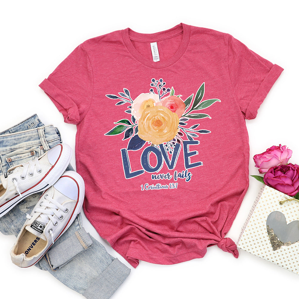 Inspirational T-shirt, Love Never Fails Tee