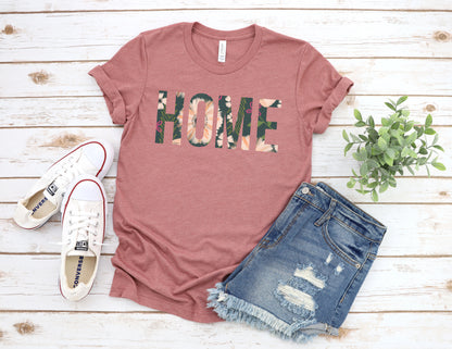 Home Sweet Home T-Shirt Floral Home Tee