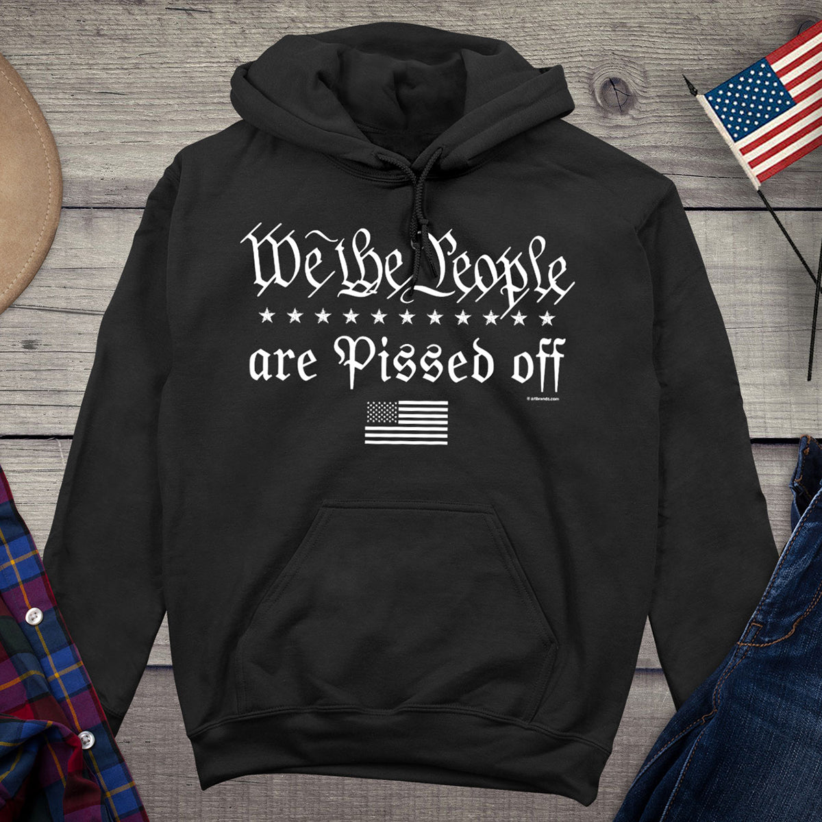 We The People Are Pissed Hoodie, American Pride Hooded Sweatshirt