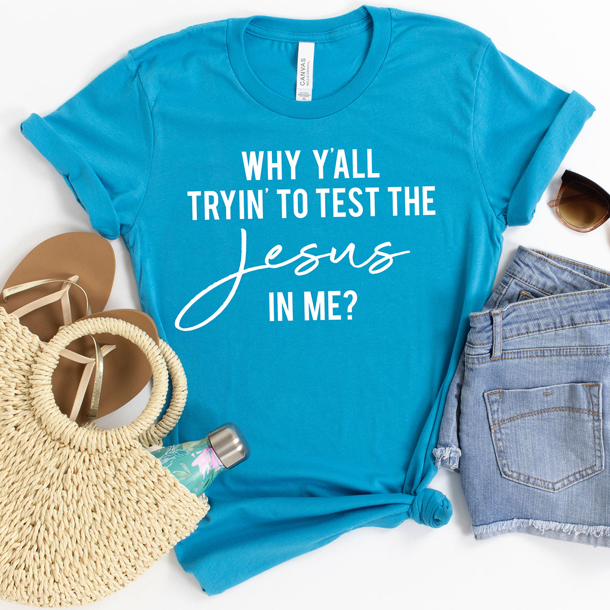 Test The Jesus In Me T-shirt