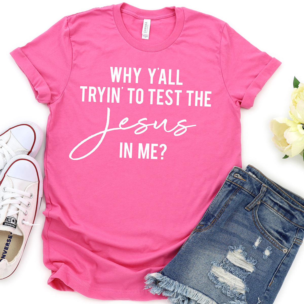 Test The Jesus In Me T-shirt