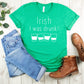 St. Patrick's Day T-Shirt, Irish I Was Drunk Tee Shirt
