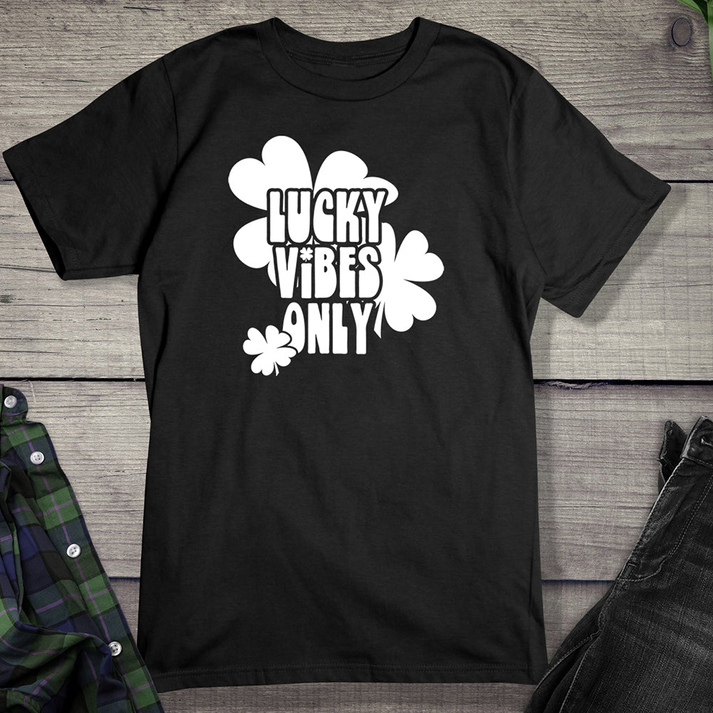 Lucky Vibes Only T-Shirt