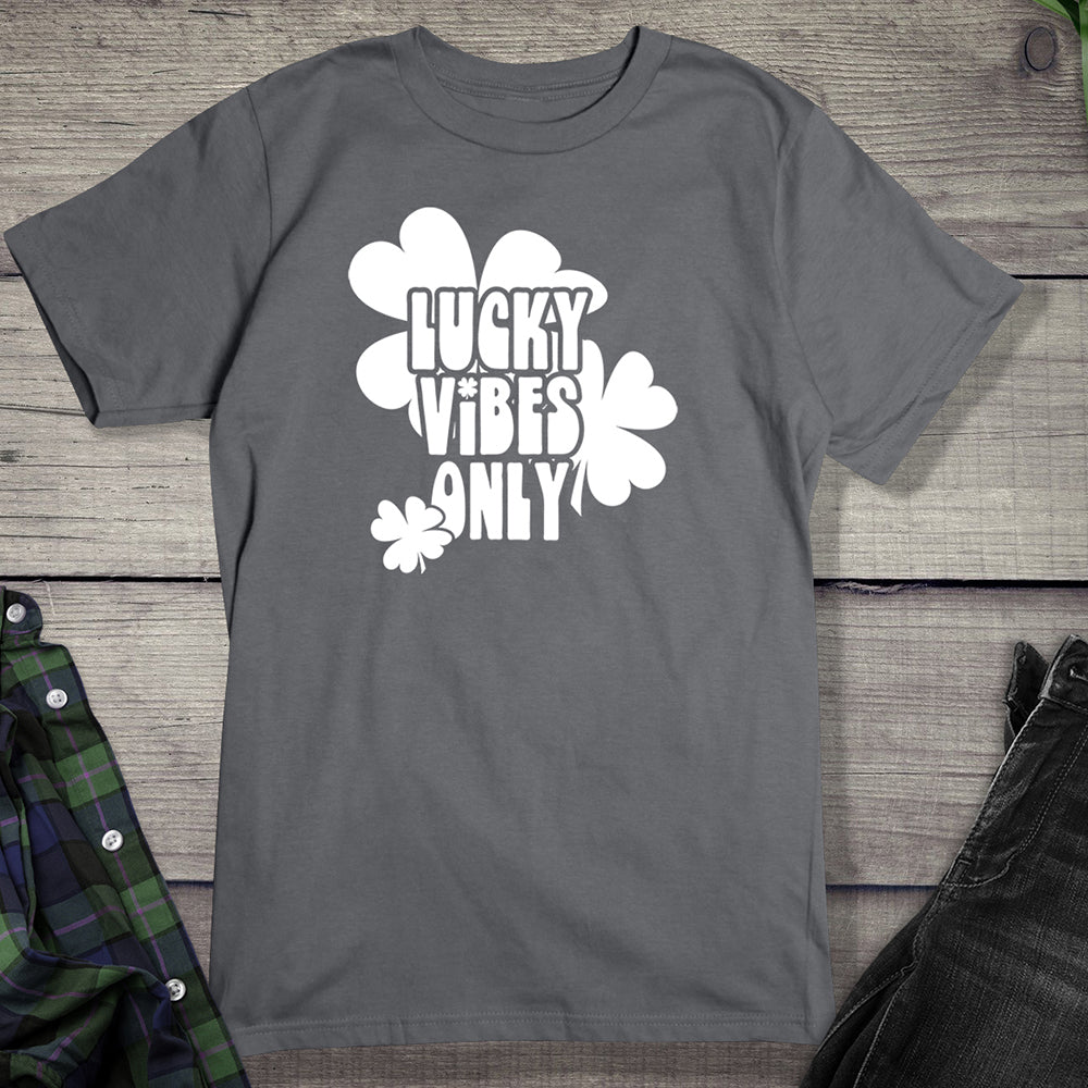 Lucky Vibes Only T-Shirt