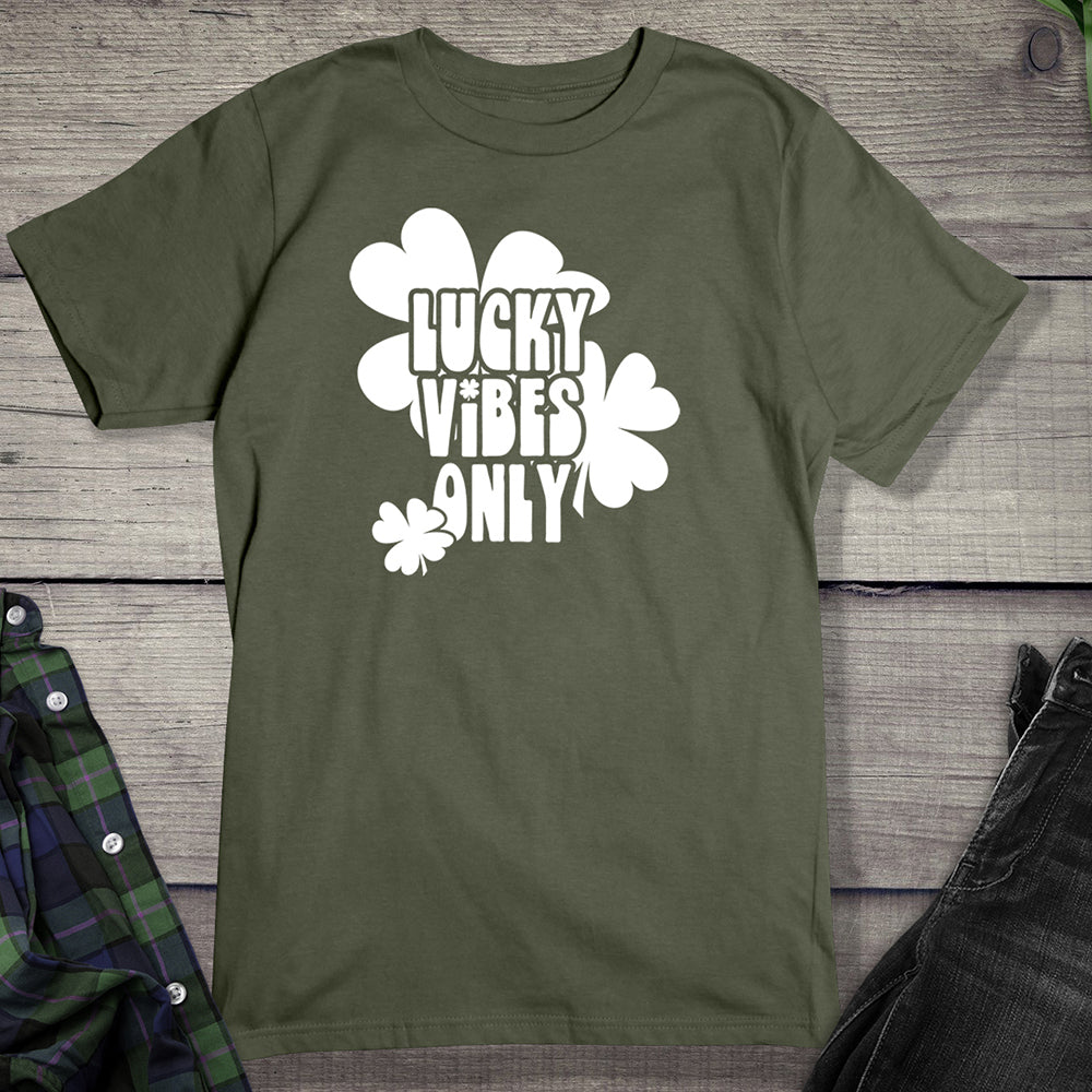 Lucky Vibes Only T-Shirt