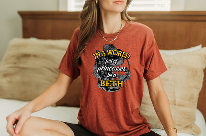 Be A Beth T-Shirt