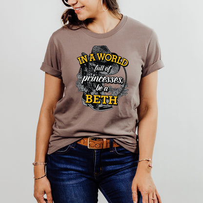 Be A Beth T-Shirt