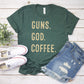 Guns God Coffee T-Shirt