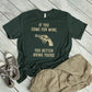 2nd Amendment T-Shirt, Better Bring Yours Tee Shirt