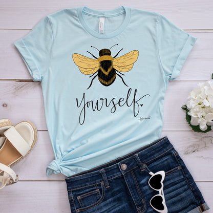 Bee Yourself T-Shirt