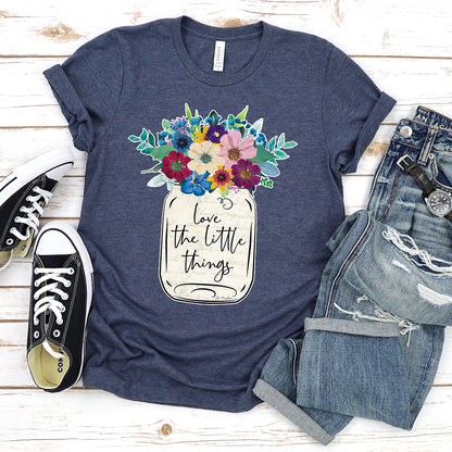 Love The Little Things Jar T-Shirt