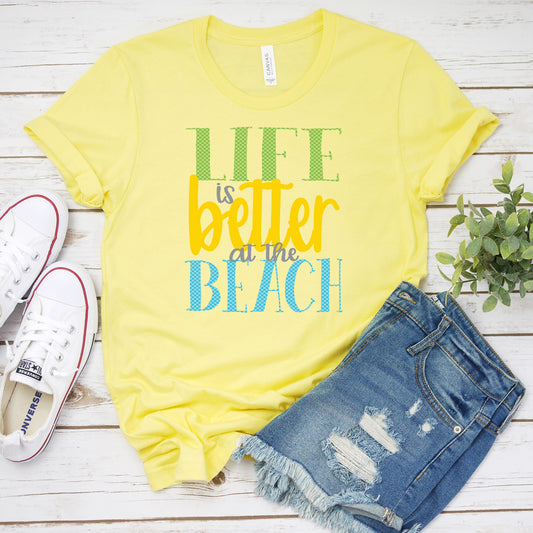 Better at The Beach T-Shirt