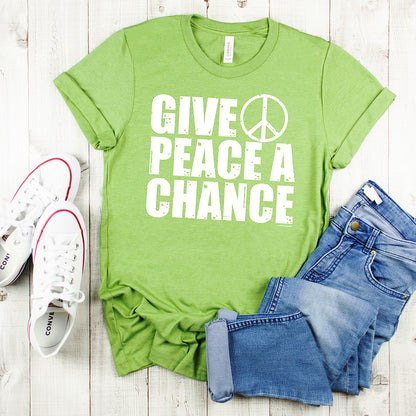 Give Peace A Chance T-Shirt