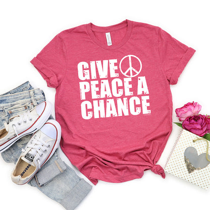 Give Peace A Chance T-Shirt