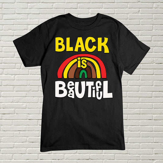 Black History T-Shirt, Black Is Beautiful Tee