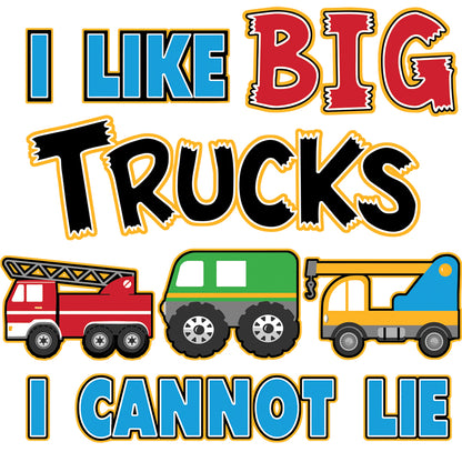 Kids T-Shirt, I Like Big Trucks