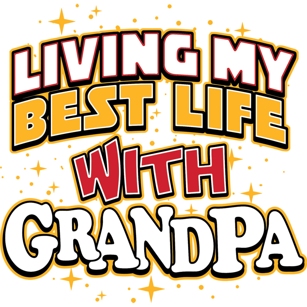 Kids T-Shirt, Living My Best Life With Grandpa