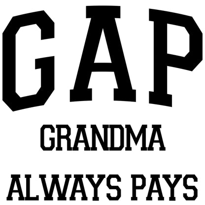 Kids T-Shirt, Grandma Always Pays